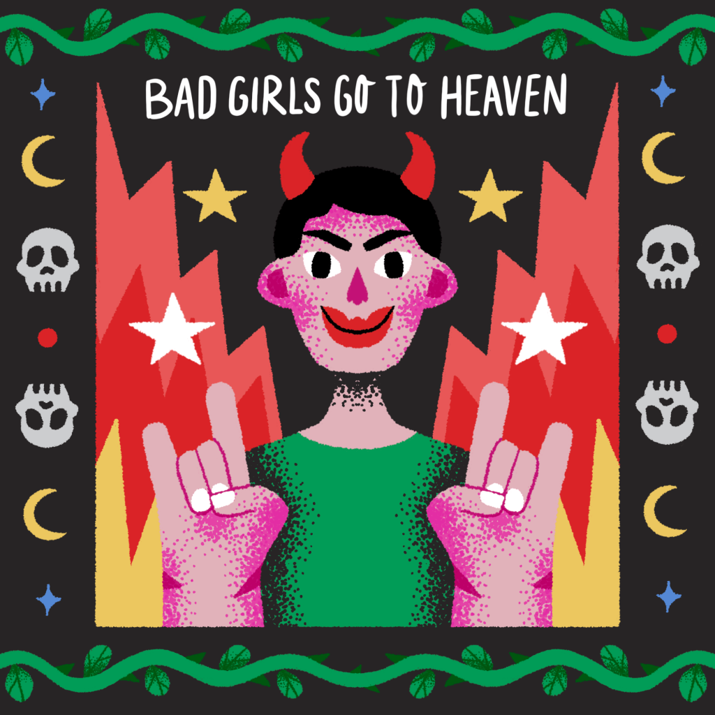 Bad Girls go to heaven-ilustratie-si-design-